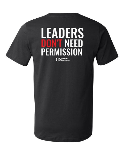 CS Leaders Don't Need Permission T-Shirt